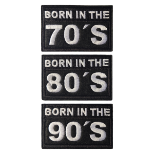 70s, 80s, 90s, 00s, Year of Birth, Birthday, Made in the 50s, Made in the 60s, Made in the70s, Made in the 80s, Made in the 90s, Made in the 00s, Motorcycle, Wild, Childhood, Old School, Retro, Kids, Artwork, Patches, Embroidery, Bordados, Handmade, Emblems, Emblema, Applique, Pin, Badges, Uniform, Hat, Backpack, Clothing, Clothes, Velcro, Jackets, Gifts, Jeans