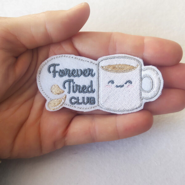 Bling! Handmade, Forever Tired Patch, Sarcasm, Always Tired, Cute, Psychology, Self Love, Kind, Perfect, Motivation, Co-worker, Work, Patches, Embroidery, Bordados, Handmade, Emblems, Emblema, Applique, Pin, Badges, Uniform, Hat, Backpack, Clothing, Clothes, Velcro, Jackets, Gifts, Jeans