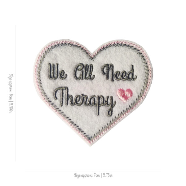 Bling! Handmade, We All Need Therapy Patch, We All Need Therapy, Sarcasm, Psychology, self love, kind, perfect, motivation, hope, co-worker, Patches, Embroidery, Bordados, Handmade, Emblems, Emblema, Applique, Pin, Badges, Uniform, Hat, Backpack, Clothing, Clothes, Velcro, Jackets, Gifts, Jeans