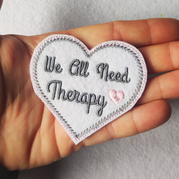 Bling! Handmade, We All Need Therapy Patch, We All Need Therapy, Sarcasm, Psychology, self love, kind, perfect, motivation, hope, co-worker, Patches, Embroidery, Bordados, Handmade, Emblems, Emblema, Applique, Pin, Badges, Uniform, Hat, Backpack, Clothing, Clothes, Velcro, Jackets, Gifts, Jeans